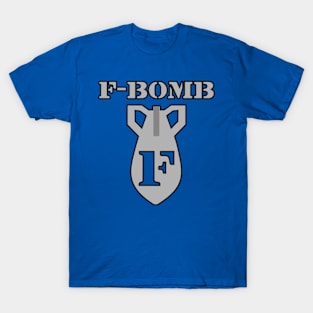 F BOMB T-Shirt